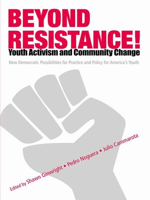 cover image of Beyond Resistance! Youth Activism and Community Change